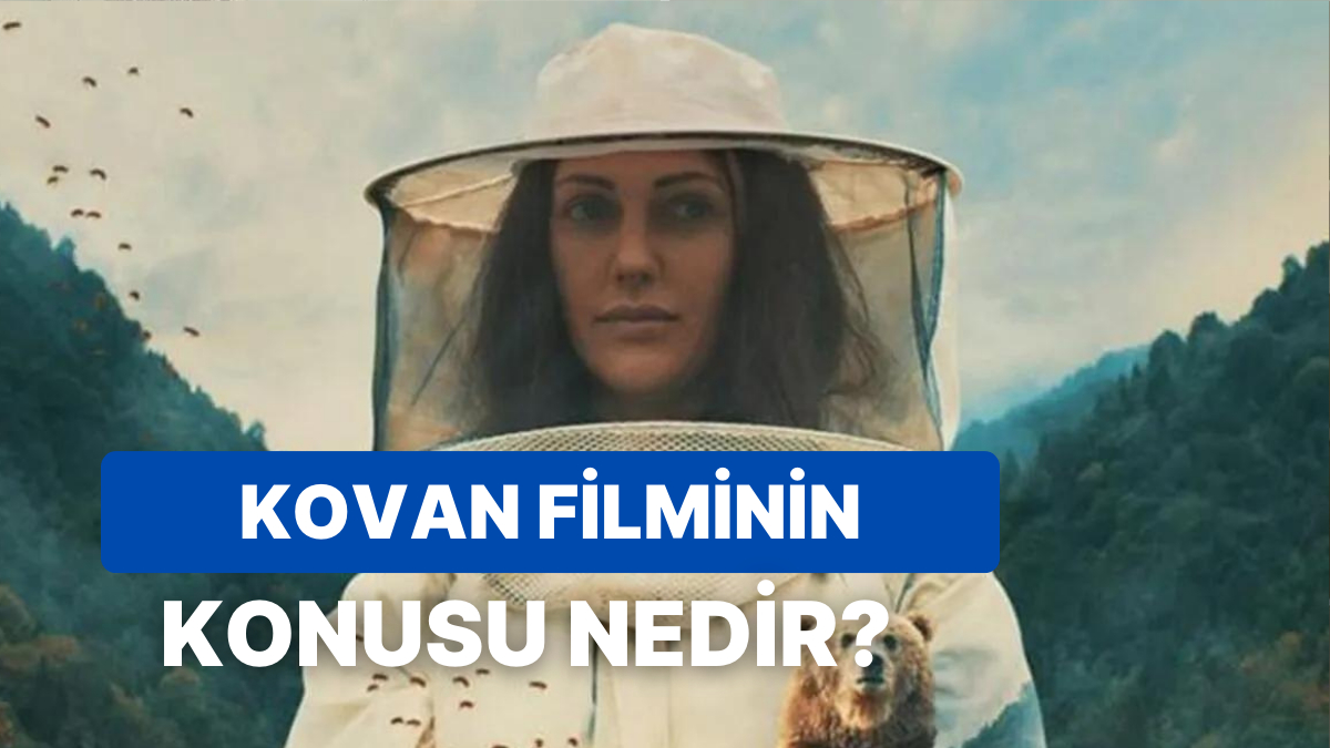 Kovan Filminin Konusu Nedir Oyuncuları Kimler Kovan Filmi Nerede Çekildi