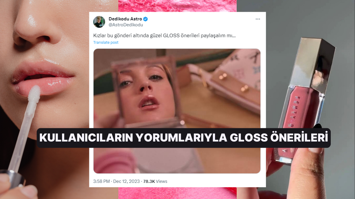 Kızlar Bu Gönderi Altında Güzel Gloss Önerileri Paylaşalım mı