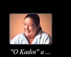 Behzat Ç'den 'O Kadın'a Selam