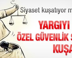 Yargıyı Hangi Özel Güvenlik Şirketi Kuşatıyor?