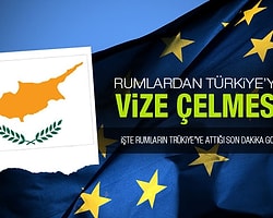 Rumlardan Türkiye'ye Vize Çelmesi!