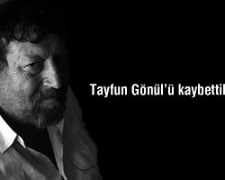 Tayfun Gönül’ü Kaybettik
