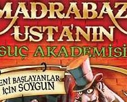 “Madrabaz Usta'nın Suç Akademisi”: İtina İle Soyguncu Yetiştirilir