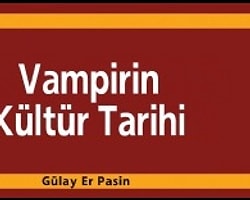 "Vampirin Kültür Tarihi"
