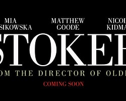Stoker İstanbul Film Festivali'nde!