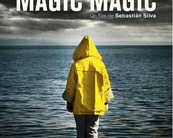 'Magic Magic' Filminin Fragmanı Yayınlandı!