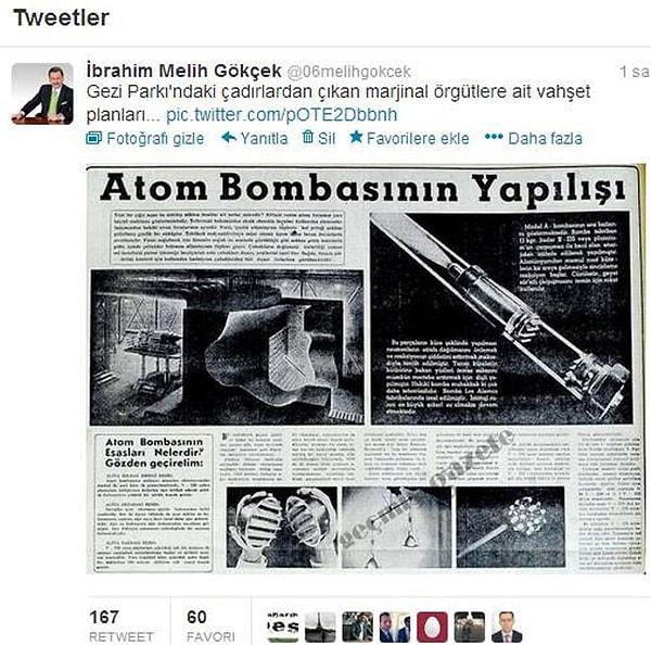 Zaytung haberini gerçek sanan ve Gezi Parkında atom bombası yapıldığını iddaa eden Melih Gökçek