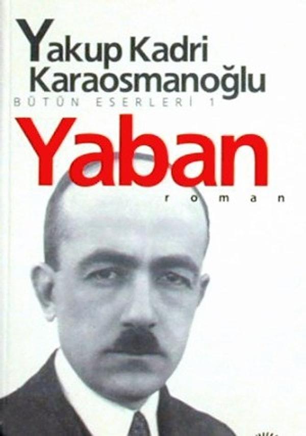 16. Yaban - Yakup Kadri Karaosmanoğlu