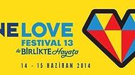 One Love Festival ile Birlikte Hayata!