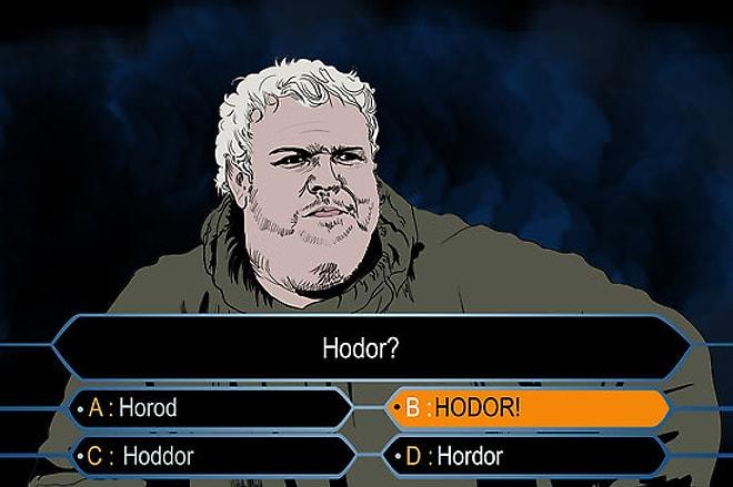 Cevabı Sadece "Hodor" Olabilecek 26 Soru