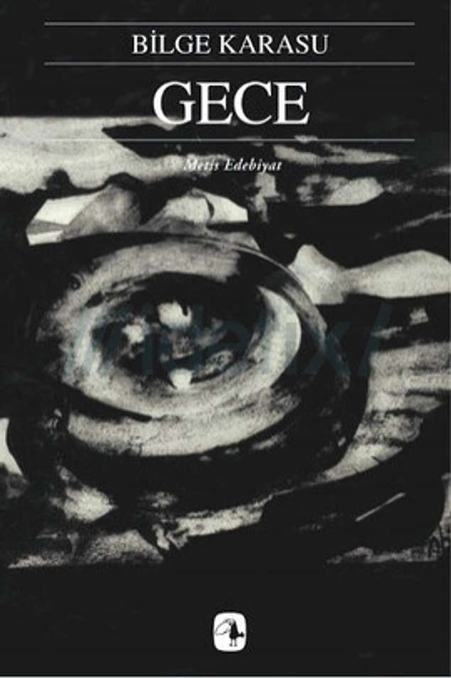 5. Bilge Karasu / Gece