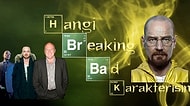 Hangi Breaking Bad Karakterisin?