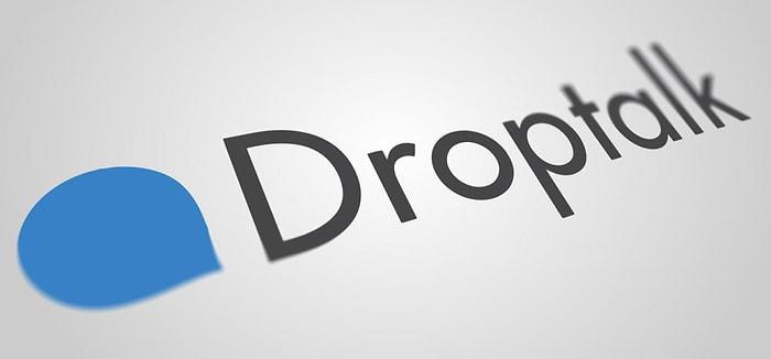 Dropbox, Mesajlaşma Platformu Droptalk'u Satın Aldı