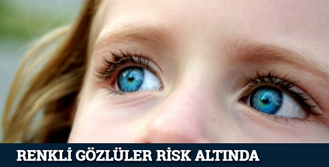Renkli Gözlüler Risk Altında