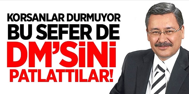 Melih Gökçek'in Dm'sin De Şok!