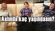 Aslında Kaç Yaşındasın?