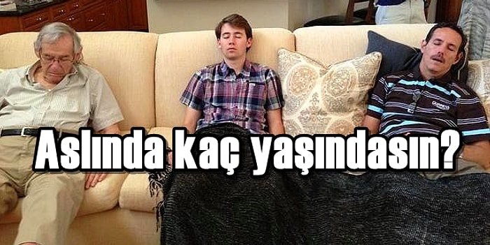 Aslında Kaç Yaşındasın?