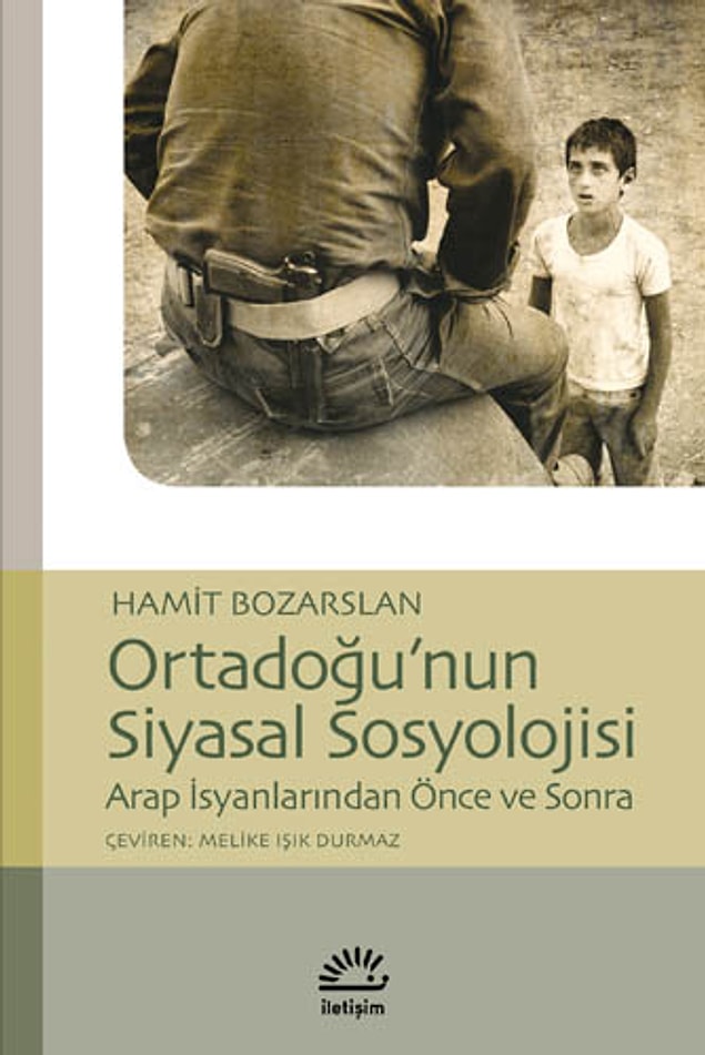 3. Orta Doğu'nun Siyasal Sosyolojisi - Hamit Bozarslan