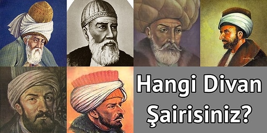 Hangi Divan Şairisiniz?