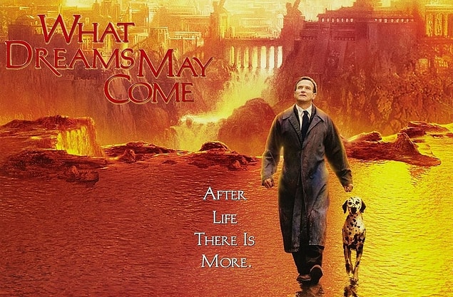 9. Aşkın Gücü (What Dreams May Come, 1998)
