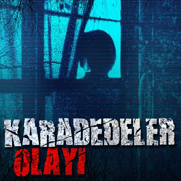 12. Karadedeler Olayı