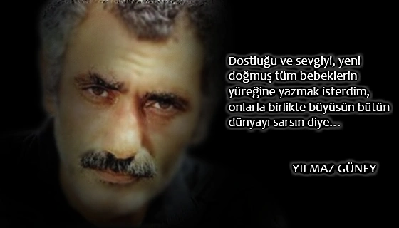 Hayatından Bilgilerle Birlikte Çirkin Kral Yılmaz Güney'e Ait 19 Söz