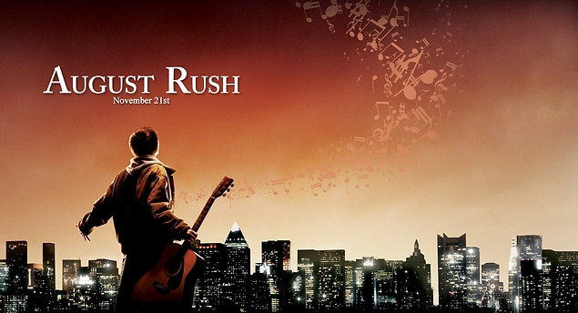 August Rush (2007)