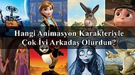 Hangi Animasyon Karakteriyle Kanka Olurdun?