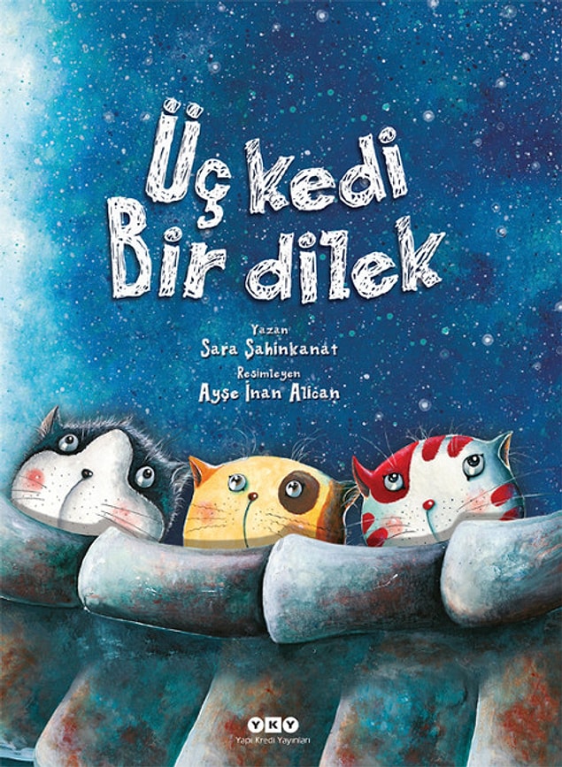 7. Üç Kedi Bir Dilek