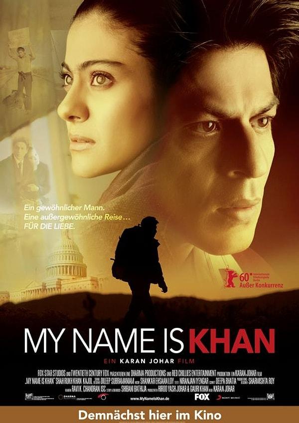 24. My Name Is Khan (2010)