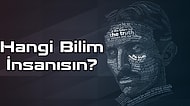 Hangi Bilim İnsanıyla Benzer Zekaya Sahipsin?