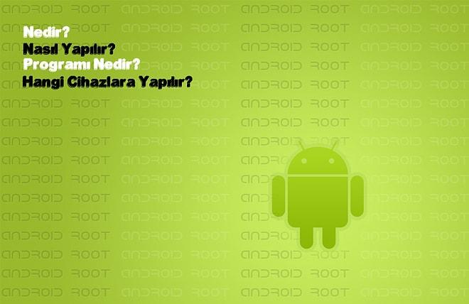 Android Root Yapma