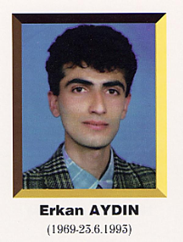 2. Erkan Aydın (1969 - 23.06.1993)