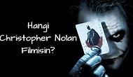 Hangi Christopher Nolan Filmisin?