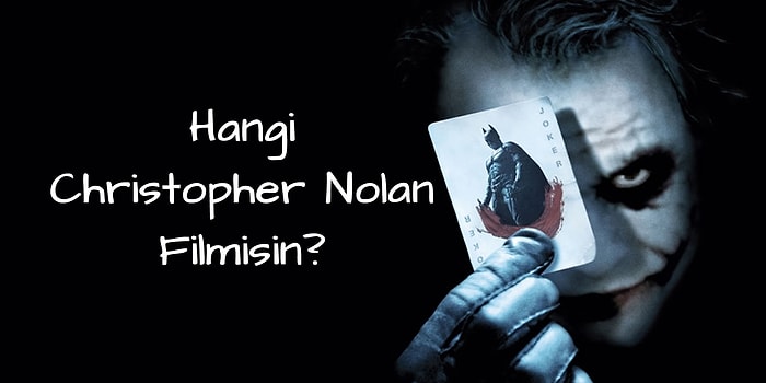 Hangi Christopher Nolan Filmisin?