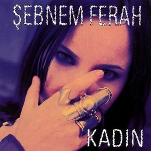 Kadın (1996) - Od (2013)