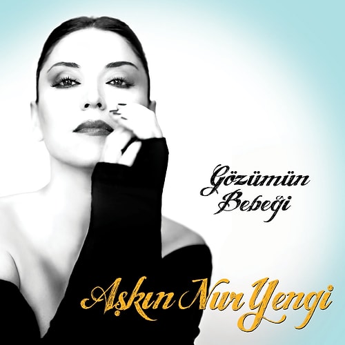 Sevgiliye (1990) - Gözümün Bebeği (2010)