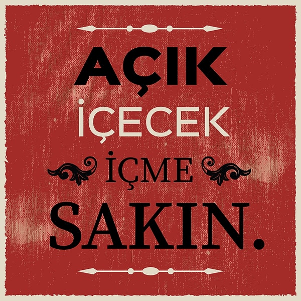 1. "Açık içecek içme sakın!"