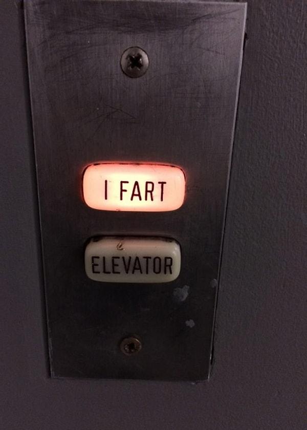 5. Asansörde "osurdum" düğmesine basarak sizden sonrakileri uyarmanız mümkün.