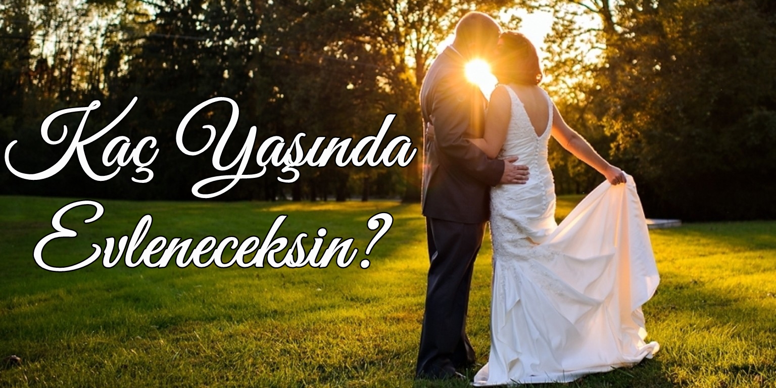 Geç evlenmek ne kadar doğru Geç evlenmek ne kadar doğru