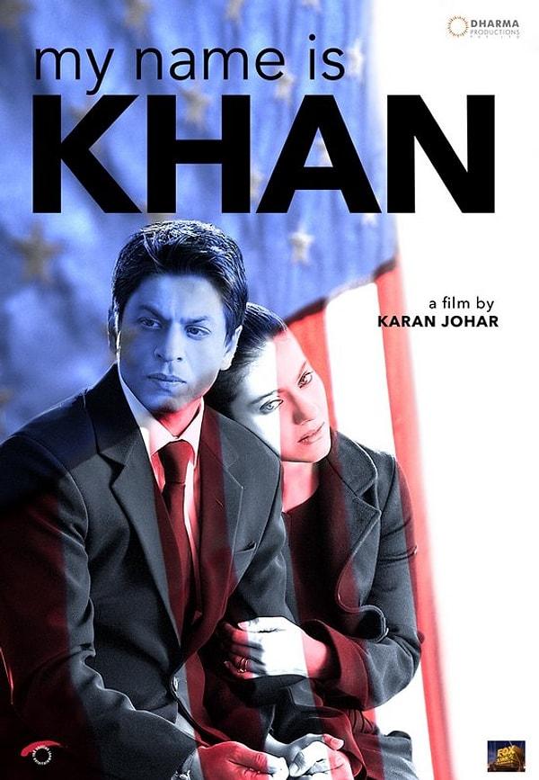 4. My Name is Khan