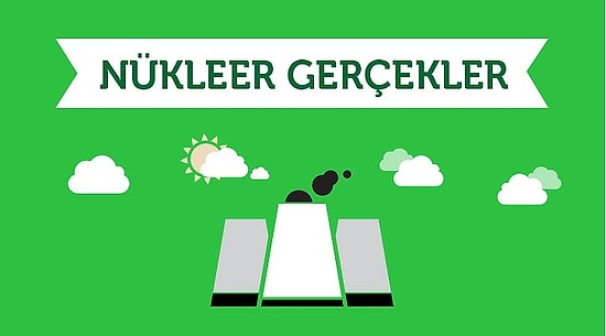Nükleer Gerçekler İçin İnfografik