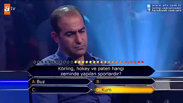 16. "Kim milyoner olmak ister" yarışmasında, cevabı sallayacaksa %100 "D" der.