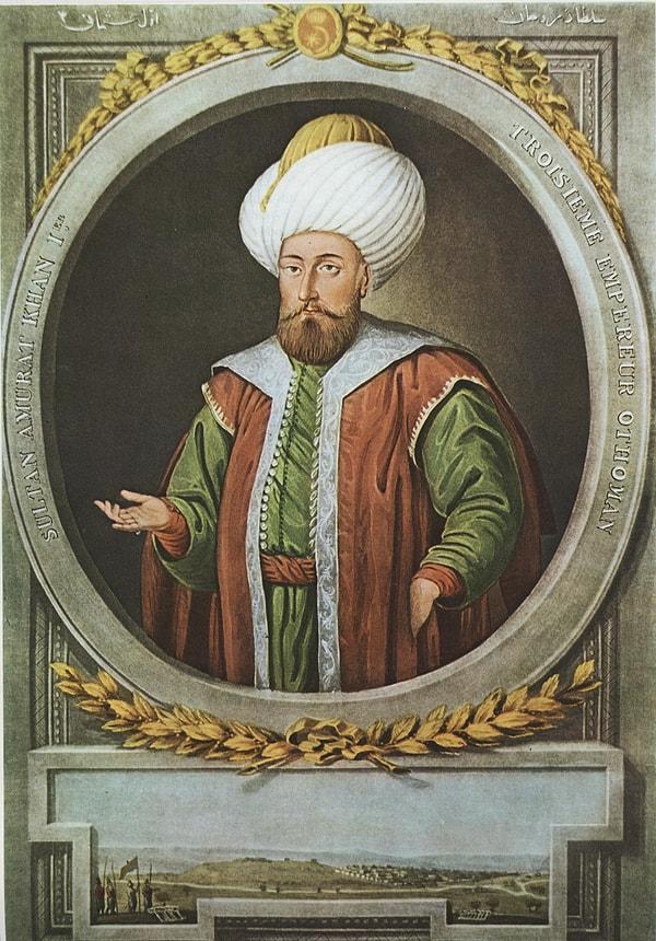 Osmanlı Devleti'nin 3.Padişahı ise Orhan Gazi'nin oğlu 1.Murad (Murad Hüdavendigar)'dır .