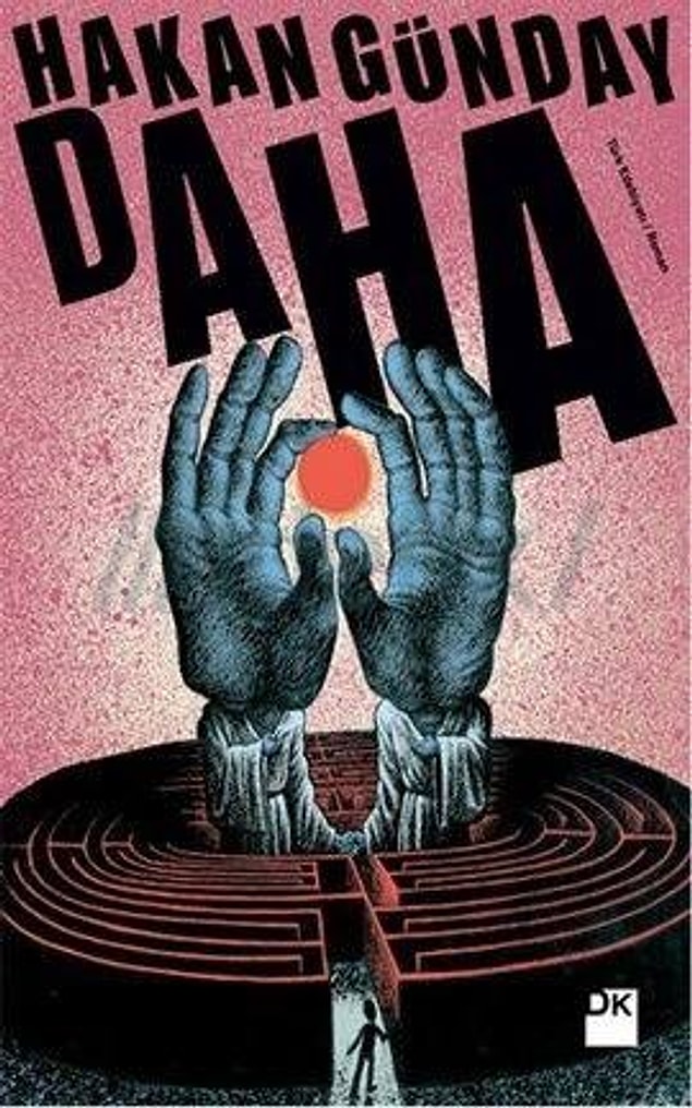 24. "İnsanları çaresiz bırak, iç organlarından roket yaparlar!" -Daha
