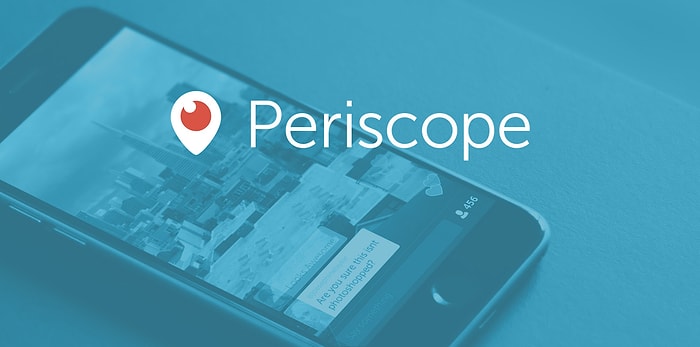 Canlı Yayın Uygulaması Periscope Nihayet Android'de!