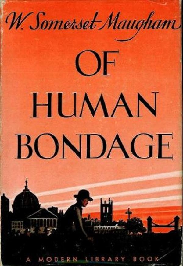 6) Of Human Bondage - Somerset Maugham