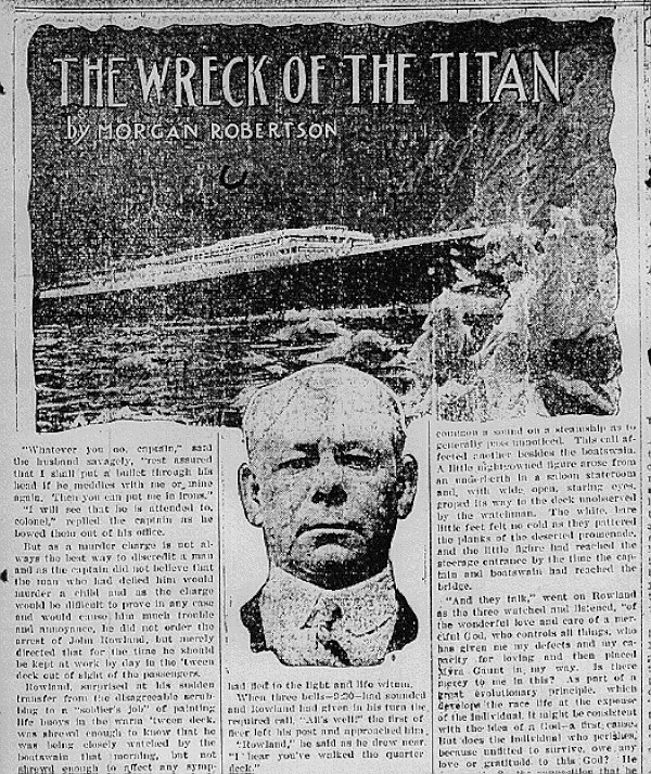 26. 1912 yılındaki kazadan 14 yıl önce Morgan Robertson adındaki bir yazar "Batırılamaz" diye lanse ettiği Titan isimli bir geminin buzdağına çarparak batmasını konu alan bir kitap yazmıştır.