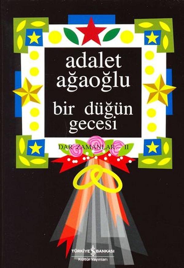 14. "Bir Düğün Gecesi", (1979) Adalet Ağaoğlu