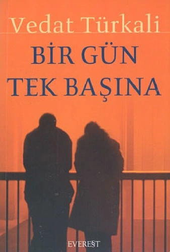 "Bir Gün Tek Başına", (1975) Vedat Türkali